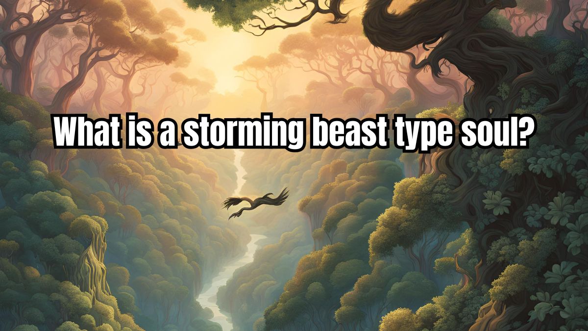 storming beast type soul